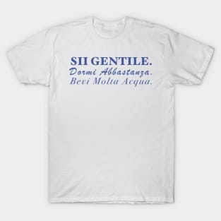 Sii Gentile. T-Shirt